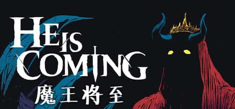 STEAM学习 魔王将至 He is Coming 338M游戏封面